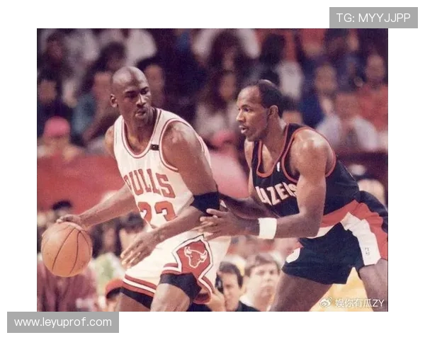 乔丹突破能力显著提升关键回合得分拉开对手差距